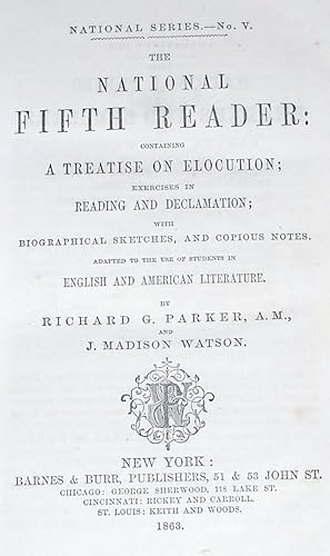 Seller image for The National Fifth Reader Containing a Treatise on Elocution; Exercises in Reading and Declamation; with Biographical Sketches, and Copious Notes, Adapted to the Use of Students of English and American Literature for sale by My Book Heaven