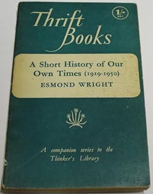 A Short History of Our Own Times (1919-1950)