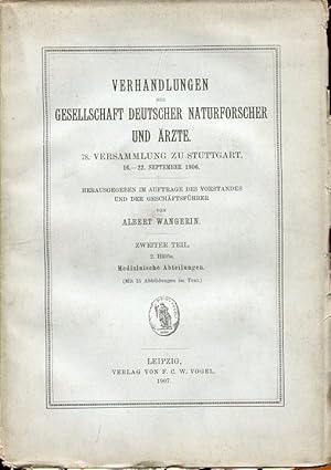 Bild des Verkufers fr Verhandlungen der Gesellschaft Deutscher Naturforscher und rzte. 78. Versammlung zu Stuttgart vom 16. bis 22. September 1906. Zweiter Teil, 2. Hlfte. Medizinische Abteilung. zum Verkauf von Antiquariat am Flughafen