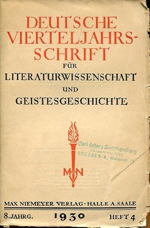 Image du vendeur pour Deutsche Vierteljahresschrift fr Literaturwissenschaft und Geistesgeschichte. Herausgegeben von Paul Kluckhohn und Erich Rothacker. 8. Jahrgang 1930. mis en vente par Antiquariat am Flughafen