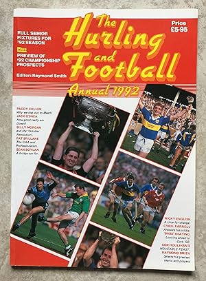 The Hurling and Football Annual 1992 - A prestige publication for GAA fans at Home and Abroad