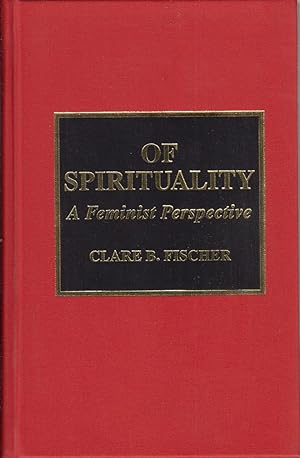 Immagine del venditore per Of Spirituality: A Feminist Perspective venduto da Jonathan Grobe Books