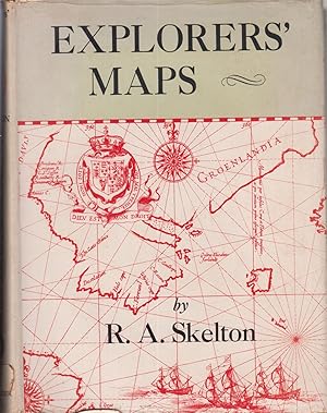 Seller image for Explorers' Maps: Chapters In The Cartographic Record Of Geographical Discovery for sale by Jonathan Grobe Books