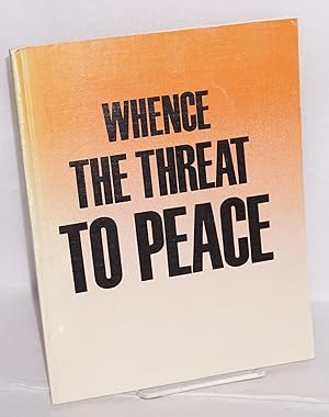Image du vendeur pour Whence the threat to peace translated from the Russian mis en vente par Bolerium Books Inc.