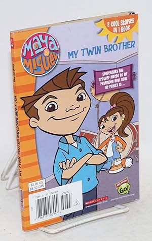 Seller image for Maya & Miguel; My twin brother and My twin sister for sale by Bolerium Books Inc.