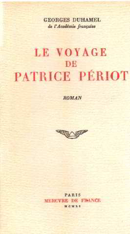 Image du vendeur pour Le voyage de patrice periot mis en vente par librairie philippe arnaiz