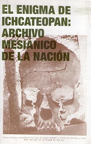 EL ESPECTRO ROJO - No. 1 (El enigma de Ichcateopan: archivo mesiático de la nación)