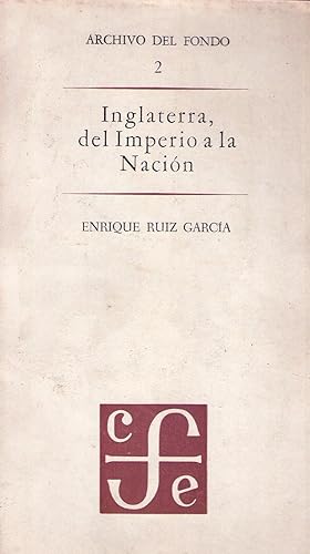 INGLATERRA, DEL IMPERIO A LA NACION