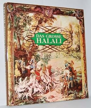 Das grosse Halali. Eine Kulturgeschichte der Jagd und der Hege der Tierwelt.