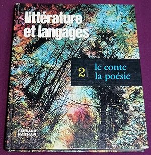 Seller image for LITTERATURE ET LANGAGES - Les genres et les thmes 2- LE CONTE LA POESIE - Textes et travaux for sale by LE BOUQUINISTE