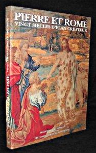 Bild des Verkufers fr Pierre et Rome, vingt sicles d'lan crateur zum Verkauf von Abraxas-libris