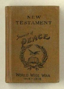 Seller image for New Testament of Our Lord and Saviour Jesus Christ. (Cover title Souvenir of Peace, World Wide War 1914-1918). for sale by Lost and Found Books