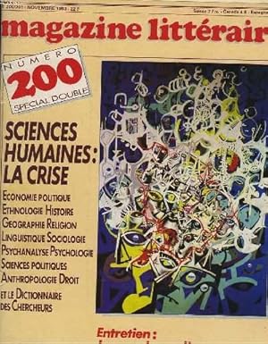 Imagen del vendedor de MAGAZINE LITTERAIRE N�200/201, NOVEMBRE 1983. NUMERO DOUBLE SPECIAL. SCIENCES HUMAINES : LA CRISE. ECONOMIE POLITIQUE ETHNOLOGIE HISTOIRE GEOGRAPHIE RELIGION LUINGUISTIQUE SOCIOLOGIE PSYCHANALYSE PSYCHOLOGIE SCIENCES POLITIQUES ANTHROPOLOGIE DROIT ET. a la venta por Le-Livre