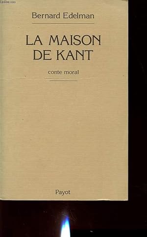 Seller image for LA MAISON DE KANT for sale by Le-Livre