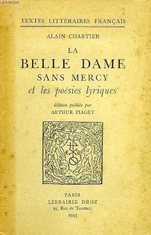 Bild des Verkufers fr LA BELLE DAME SANS MERCY ET LES POESIES LYRIQUES zum Verkauf von Le-Livre