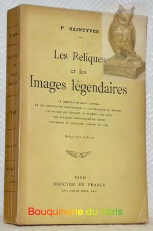 Bild des Verkufers fr Les Reliques et les Images lgendaires. Deuxime dition. zum Verkauf von Bouquinerie du Varis