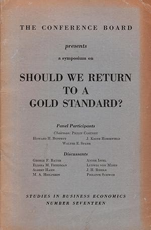Seller image for Should We Return to a Gold Standard?, A Round Table Contribution as part of the 293rd Meeting of The Conference Board for sale by Alanpuri Trading