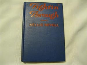 Seller image for Fightin' Through for sale by ABC:  Antiques, Books & Collectibles