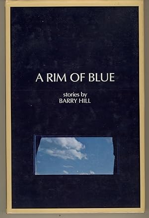 A Rim of Blue : Stories [Signed]