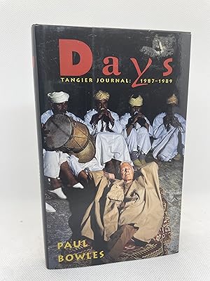 Seller image for Days: Tangier Journal 1987-1989 (First Edition) for sale by Dan Pope Books