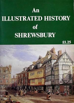 An Illustrated History of Shrewsbury