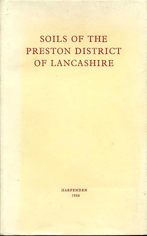 Imagen del vendedor de The Soils of the Preston District of Lancashire a la venta por Godley Books