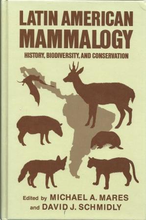 Seller image for Latin American Mammalogy: History, Biodiversity, and Conservation for sale by Works on Paper