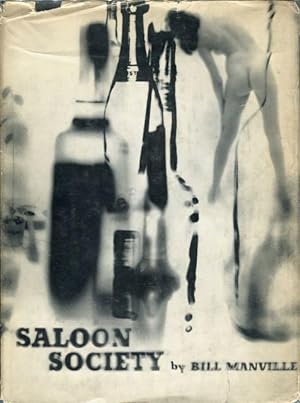 Seller image for Saloon Society: The Diary of a Year Beyond Aspirin for sale by Sanctuary Books, A.B.A.A.