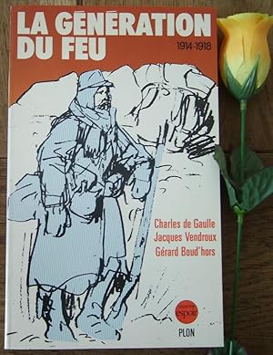 Image du vendeur pour La gnration du feu 1914 - 1918 mis en vente par Bonnaud Claude