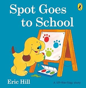 Bild des Verkufers fr Spot Goes to School (Board Books) zum Verkauf von Grand Eagle Retail