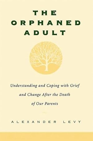 Imagen del vendedor de Orphaned Adult: Understanding and Coping with Grief (Paperback) a la venta por Grand Eagle Retail