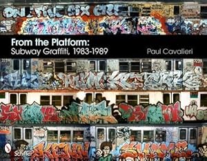 Immagine del venditore per From the Platform: Subway Graffiti, 1983-1989 (Hardcover) venduto da Grand Eagle Retail