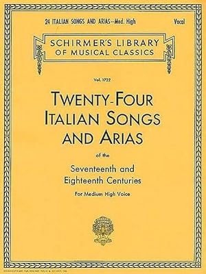 Imagen del vendedor de 24 Italian Songs & Arias - Medium High Voice (Paperback) a la venta por Grand Eagle Retail