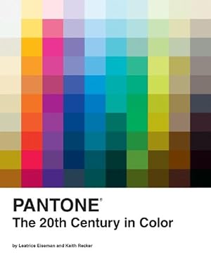 Seller image for Pantone: The Twentieth Century in Color (Hardcover) for sale by Grand Eagle Retail