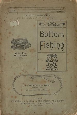 Bild des Verkufers fr BOTTOM FISHING, BEING THE PORTION DEVOTED TO THE VARIOUS MODES OF FLOAT FISHING IN THE "SCIENTIFIC ANGLER." zum Verkauf von Coch-y-Bonddu Books Ltd