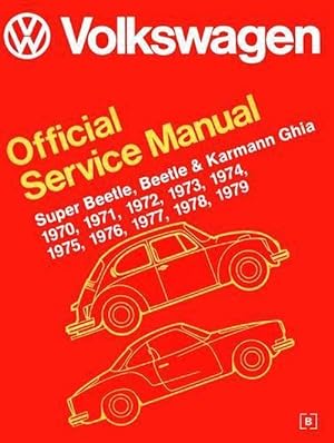 Bild des Verkufers fr Volkswagen Super Beetle, Beetle & Karmann Ghia (Type 1) Official Service Manual 1970-1979 (Hardcover) zum Verkauf von Grand Eagle Retail