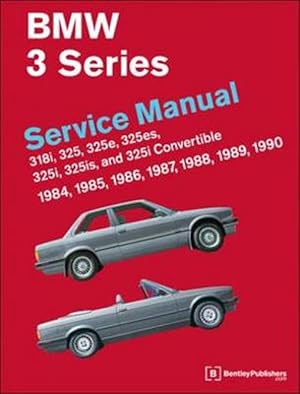 Seller image for BMW 3 Series Service Manual 1984-1990 (E30) (Hardcover) for sale by Grand Eagle Retail