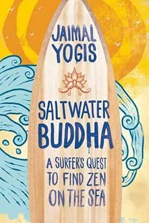 Seller image for Saltwater Buddha (Paperback) for sale by Grand Eagle Retail