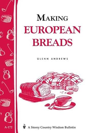 Bild des Verkufers fr Making European Breads (Paperback) zum Verkauf von Grand Eagle Retail