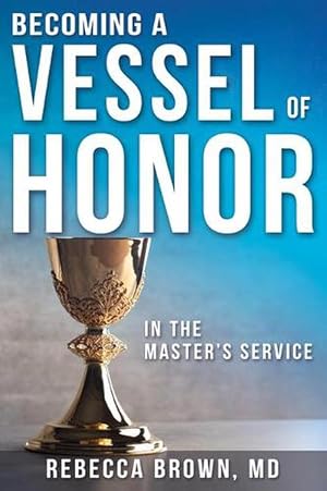 Seller image for Becoming a Vessel of Honor (Paperback) for sale by Grand Eagle Retail