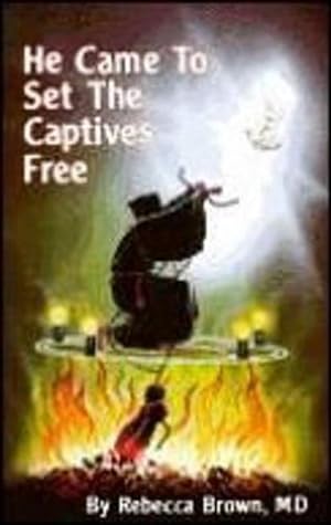 Seller image for He Came to Set the Captives Free (Paperback) for sale by Grand Eagle Retail