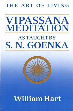 Seller image for The Art of Living: Vipassana Meditation: As Taught by S. N. Goenka (Paperback) for sale by Grand Eagle Retail