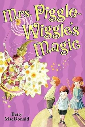 Seller image for Mrs. Piggle-Wiggle's Magic (Paperback) for sale by Grand Eagle Retail
