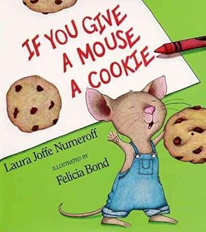 Bild des Verkufers fr If You Give a Mouse a Cookie Big Book (Paperback) zum Verkauf von Grand Eagle Retail