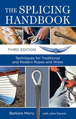 Seller image for The Splicing Handbook, Third Edition (Paperback) for sale by Grand Eagle Retail