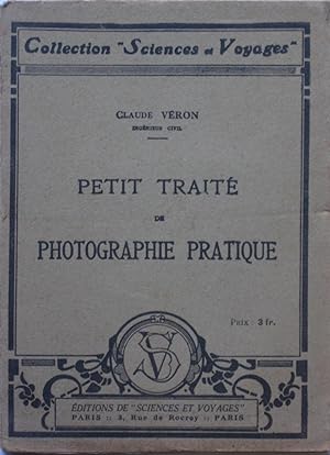 Seller image for Petit trait de Photographie pratique for sale by Bouquinerie L'Ivre Livre
