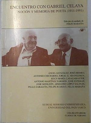 Bild des Verkufers fr Encuentro con Gabriel Celaya Nocin y memoria del Poeta (1911 - 1991) zum Verkauf von Almacen de los Libros Olvidados