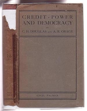 Image du vendeur pour Credit-Power and Democracy with a Draft Scheme for the Mining Industry mis en vente par Renaissance Books, ANZAAB / ILAB