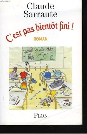 Image du vendeur pour C'EST PAS BIENTT FINI ! mis en vente par Le-Livre