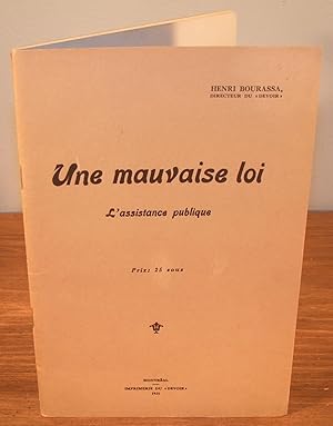 UNE MAUVAISE LOI ; L'Assistance Publique